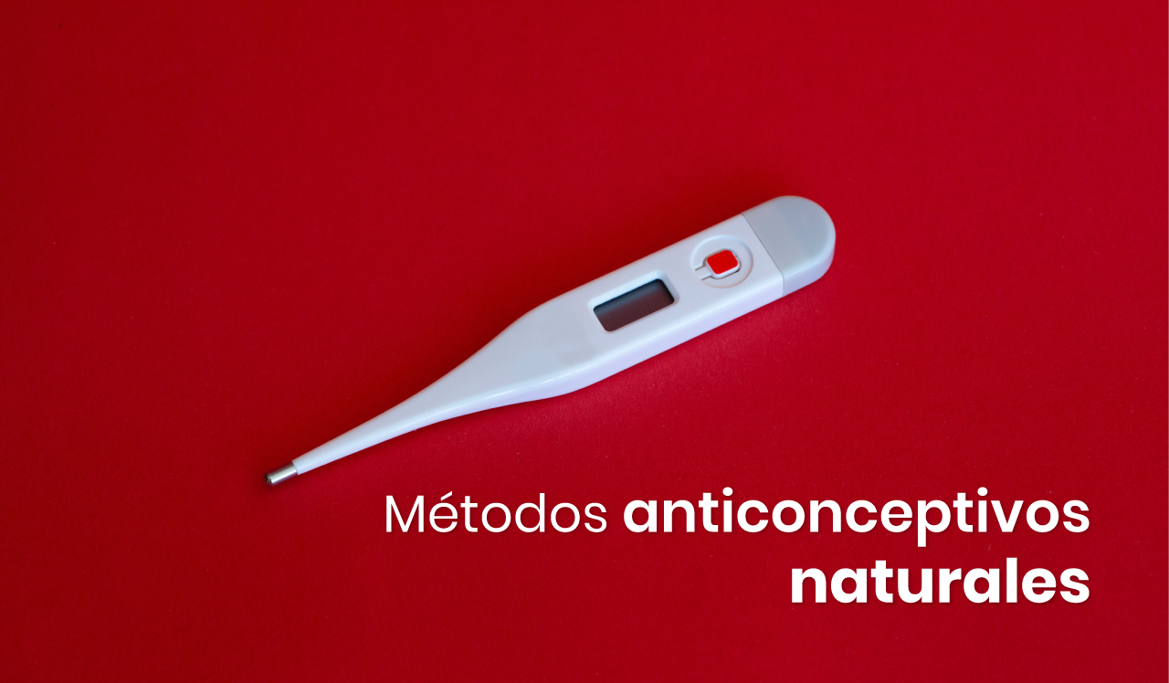 Métodos anticonceptivos naturales