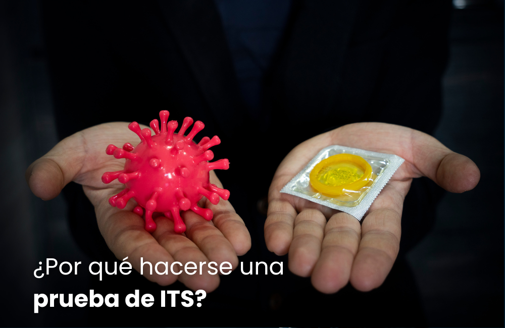 ¿Por qué hacerse una prueba de ITS?
