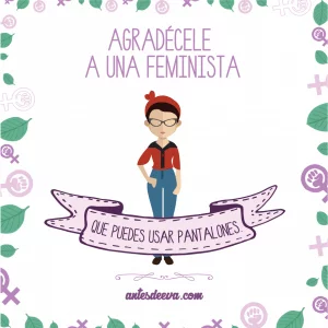 Soy feminista y eso no me quita lo femenina
